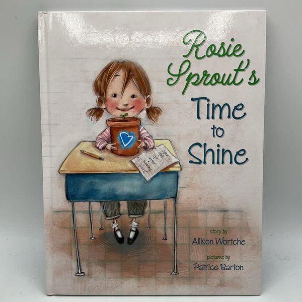 Rosie Sprout's Time to Shine (hardcover)