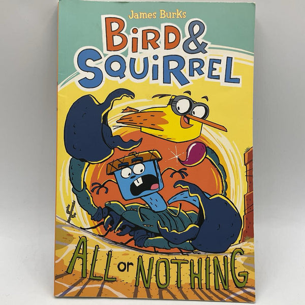 Bird & Squirrel: All or Nothing (paperback)