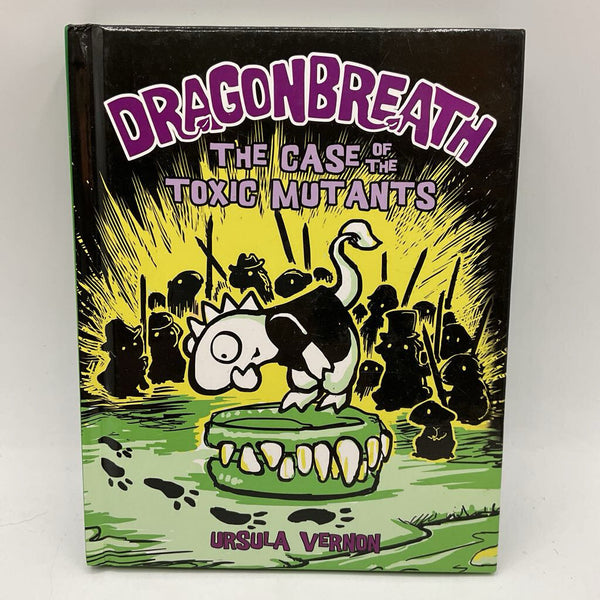 Dragonbreath: The Case of the Toxic Mutants! (hardcover)