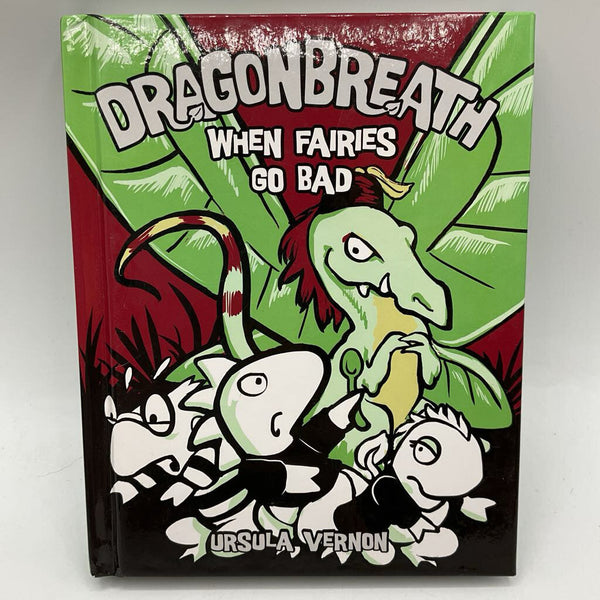 Dragonbreath: When Fairies Go Bad (hardcover)
