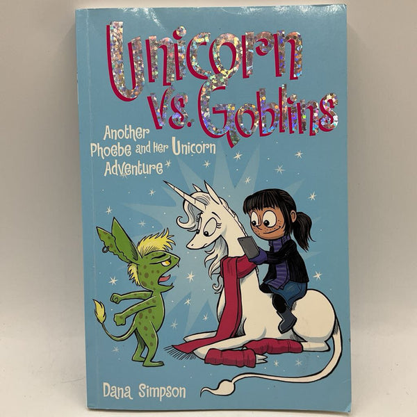 Unicorn vs. Goblins: Another Phoebe and Her Unicorn Adventure (paperback)
