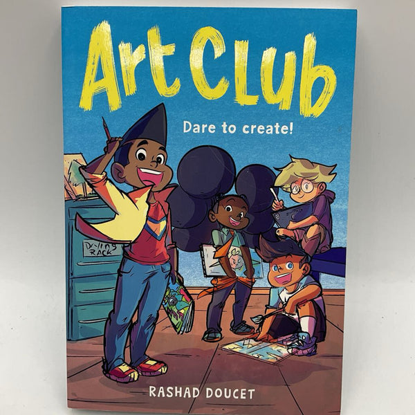 Art Club: Dare to Create! (paperback)