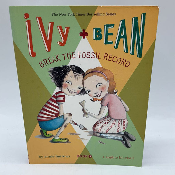 Ivy + Bean Break the Fossil Record (paperback)