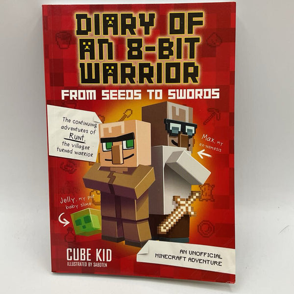 Diary of an 8-Bit Warrior: From Seeds to Swords (paperback)