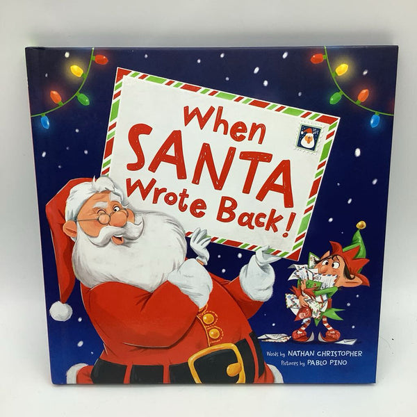 When Santa Wrote Back! (hardcover)