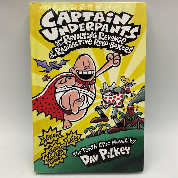 Captain Underpants and the Revolting Revenge of the Radioactive Robo-Boxers (hardcover)